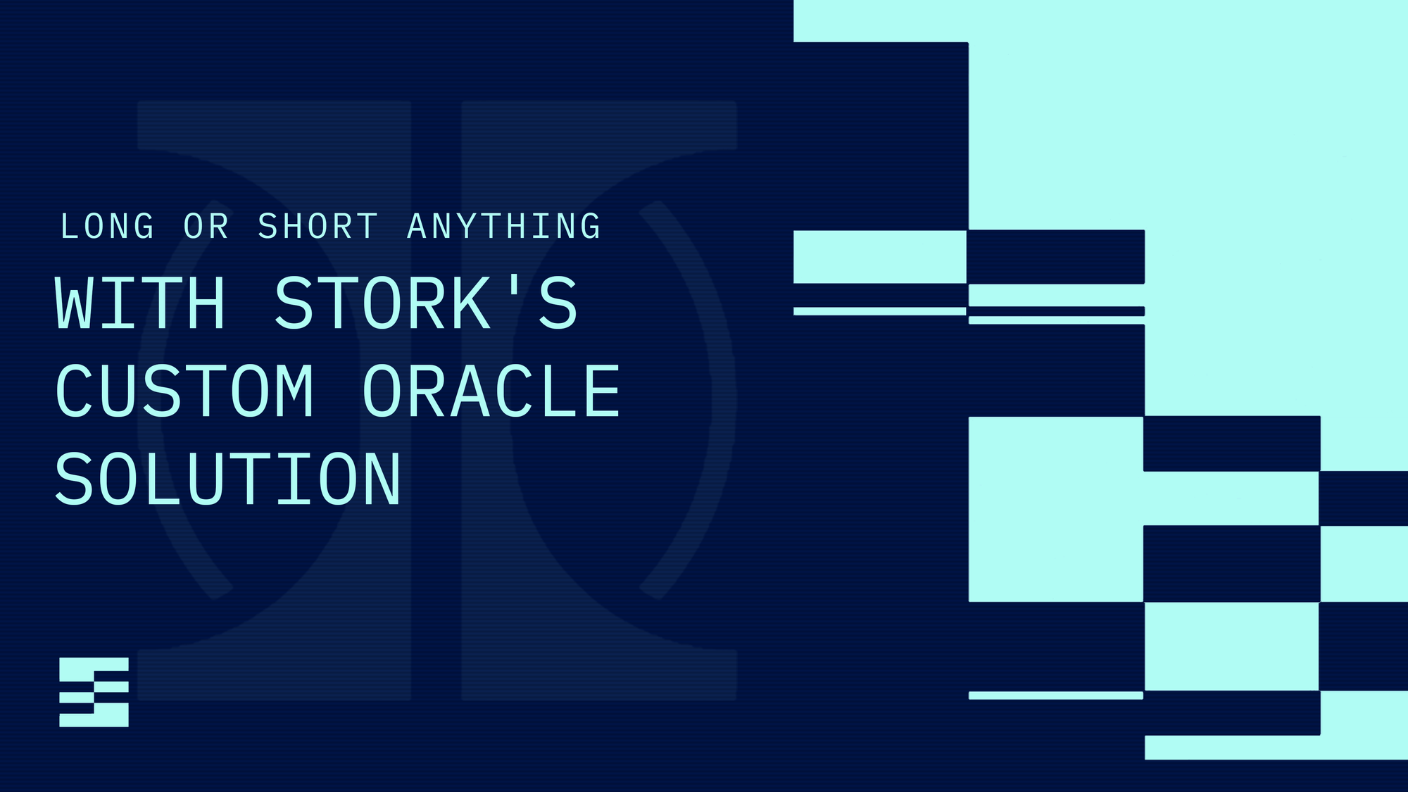 Long or Short Anything with Stork's Custom Oracle Solution